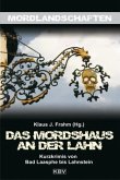 Das Mordshaus an der Lahn