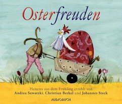 Osterfreuden (MP3-Download) - Wilde, Oscar; von Volkmann-Leander, Richard; Thoma, Ludwig; Storm, Theodor; Seidel, Heinrich; Rückert, Friedrich; Rosegger, Peter; Ringelnatz, Joachim; Mühsam, Erich; Morgenroth, Christoph; Kuhn, Adalbert; Immermann, Carl; Hölderlin, Friedrich; Hoffmann von Fallersleben, August Heinrich; Benjamin, Walter; Auburtin, Victor; Andersen, Hans Chritian