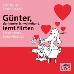 Günter, der innere Schweinehund, lernt flirten (MP3-Download) - Frädrich, Stefan