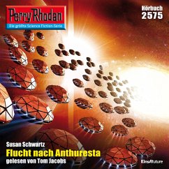 Perry Rhodan 2575: Flucht nach Anthuresta (MP3-Download) - Schwartz, Susan