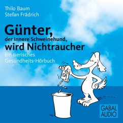 Günter, der innere Schweinehund, wird Nichtraucher (MP3-Download) - Frädrich, Stefan; Baum, Thilo