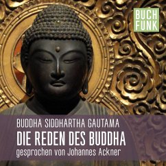 Die Reden des Buddha (MP3-Download) - Gautama, Buddha Siddhartha