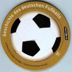 Geschichte des deutschen Fußballs (MP3-Download) - Sonnenschein, Ulrich; Schwarz, Martin Maria