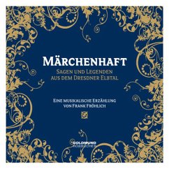 Märchenhaft - Sagen und Legenden aus dem Dresdner Elbtal (MP3-Download) - Fröhlich, Frank