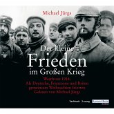 Der kleine Frieden im Großen Krieg (MP3-Download)