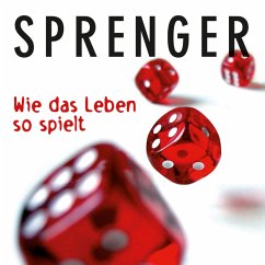 Wie das Leben so spielt (MP3-Download) - Sprenger, Reinhard K.