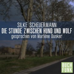Die Stunde zwischen Hund und Wolf (MP3-Download) - Scheuermann, Silke