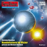 Perry Rhodan 2580: Handelsstern im Visier (MP3-Download) Perry Rhodan 2580: Handelsstern im Visier (MP3-Download)