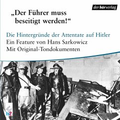 Der Führer muß beseitigt werden (MP3-Download) - Sarkowicz, Hans