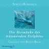 Die Heimkehr des träumenden Delphins... - Bild 1