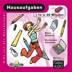 Hausaufgaben - fit in 30 Minuten (MP3-Download) - Gemmer, Björn; Konnertz, Dirk