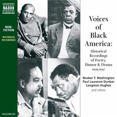 Voices of Black America (MP3-Download) - Johnson, John Weldon; Hughes, Langston; Case, Charley; Williams, Bert; Gilpin, Charles S.; Johnson, J. Rosamond; Robeson, Paul; Washington, Booker T.; Wright, Edward Sterling