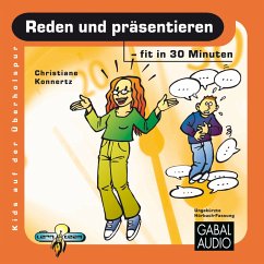 Reden und präsentieren - fit in 30 Minuten (MP3-Download) - Konnertz, Christiane
