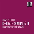 Berühmte Kriminalfälle (MP3-Download)