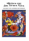 Märchen aus dem fernen Asien (MP3-Download) Märchen aus dem fernen Asien (MP3-Download)