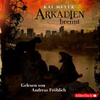 Arkadien brennt / Arkadien Trilogie Bd.2 (MP3-Download)