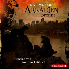 Arkadien brennt / Arkadien Trilogie Bd.2 (MP3-Download) - Meyer, Kai