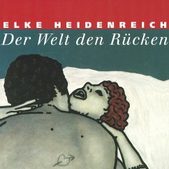 Der Welt den Rücken (MP3-Download) - Heidenreich, Elke