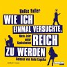 Wie ich einmal versuchte, reich zu... - Bild 1