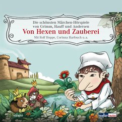 Von Hexen und Zauberei (MP3-Download) - Andersen, Hans Christian; Hauff, Wilhelm; Brüder Grimm