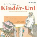 Die Kinder-Uni Bd 1 - 4. Forscher erklären die Rätsel der Welt (MP3-Download)