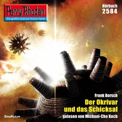 Perry Rhodan 2584: Der Okrivar und das Schicksal (MP3-Download) - Borsch, Frank