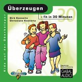 Überzeugen - fit in 30 Minuten (MP3-Download)