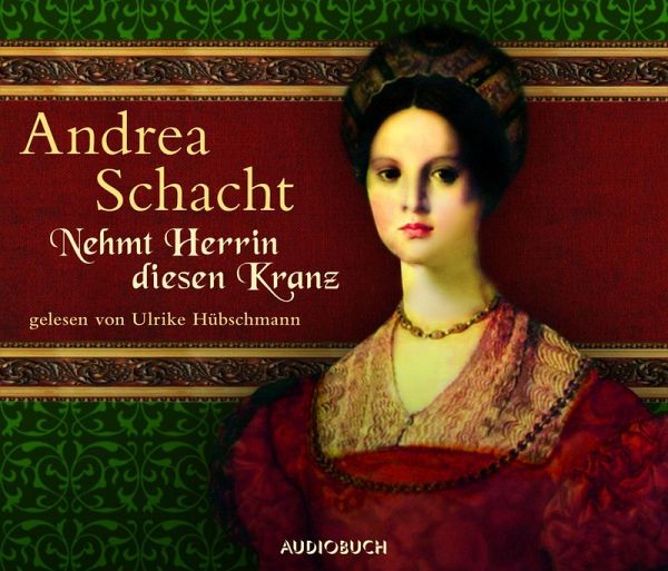 Nehmt Herrin diesen Kranz / Alyss, die Tochter der Begine Almut Bd.2  (MP3-Download) von Andrea Schacht - Hörbuch bei bücher.de runterladen