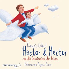 Hector & Hector und die Geheimnisse des Lebens / Hector Bd.4 (MP3-Download) - Lelord, François