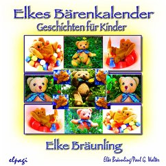 Elkes Bärenkalender (MP3-Download) - Walter, Paul G.; Bräunling, Elke