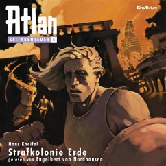 Atlan Zeitabenteuer 05: Strafkolonie Erde (MP3-Download) - Kneifel, Hans