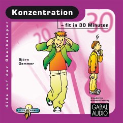 Konzentration - fit in 30 Minuten (MP3-Download) - Gemmer, Björn