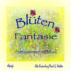 Blütenfantasie (MP3-Download) - Bräunling, Elke