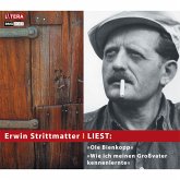Erwin Strittmatter liest: "Ole Bienkopp" & "Wie ich meinen Großvater kennen lernte" (MP3-Download)