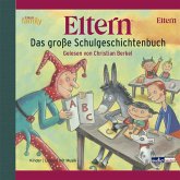 ELTERN - Das große Schulgeschichtenbuch (MP3-Download) ELTERN - Das große Schulgeschichtenbuch (MP3-Download)