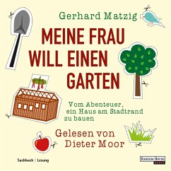 Meine Frau will einen Garten (MP3-Download) - Matzig, Gerhard