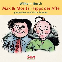 Max & Moritz / Fipps der Affe (MP3-Download) - Busch, Wilhelm