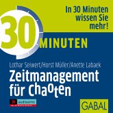 30 Minuten Zeitmanagement für Chaoten (MP3-Download)