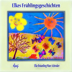 Elkes Frühlingsgeschichten (MP3-Download) - Bräunling, Elke; Walter, Paul G.