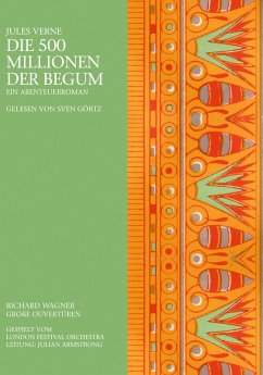 Die 500 Millionen der Begum (MP3-Download) - Verne, Jules