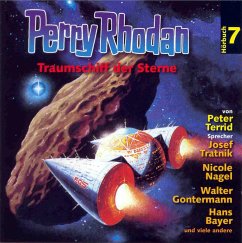 Perry Rhodan Hörspiel 07: Traumschiff der Sterne (MP3-Download) - Terrid, Peter