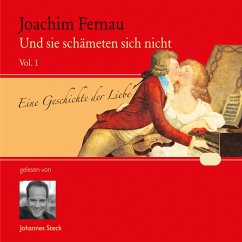 Und sie schämeten sich nicht Vol. 01 (MP3-Download) - Fernau, Joachim