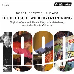 Die deutsche Wiedervereinigung (MP3-Download) - Meyer-Kahrweg, Dorothee