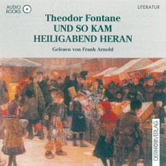 Und so kam Heiligabend heran (MP3-Download) - Fontane, Theodor