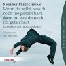 Wenn du willst, was du noch nie gehabt... - Bild 1