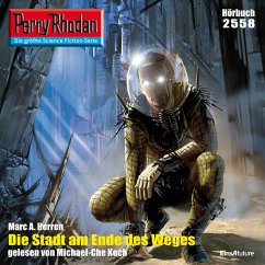 Perry Rhodan 2558: Die Stadt am Ende des Weges (MP3-Download) - Herren, Marc A.