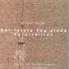 Der letzte Tag eines Verurteilten (MP3-Download) - Hugo, Victor