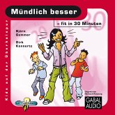 Mündlich besser - fit in 30 Minuten (MP3-Download)