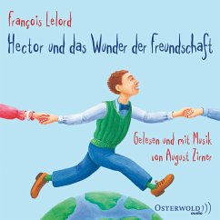 Hector und das Wunder der Freundschaft / Hector Bd.5 (MP3-Download) - Lelord, François