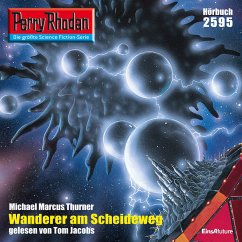 Perry Rhodan 2595: Wanderer am Scheideweg (MP3-Download) - Thurner, Michael Marcus